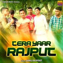 Tera Yaar Rajput